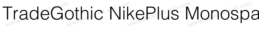 TradeGothic NikePlus Monospaced Num字体转换